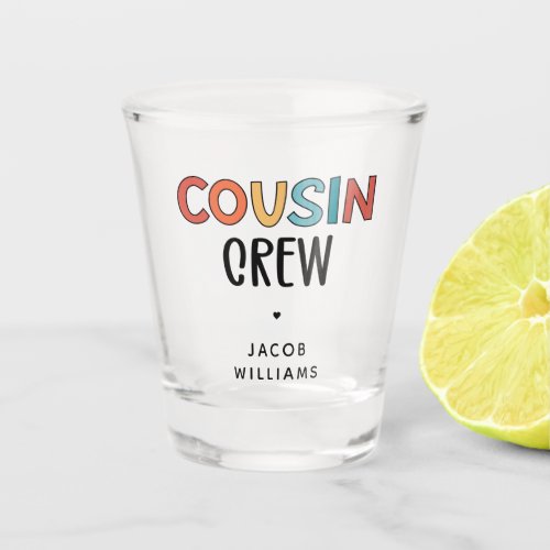 Personalized Cousin Crew Matching Cousins Gift Shot Glass