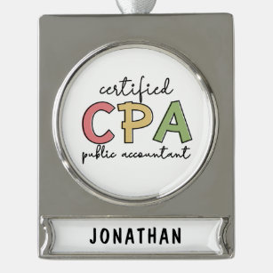 Personalized CPA Certified Public Accountant Gift Silver Plated Banner Ornament