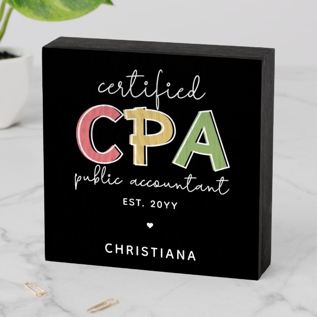 Personalized CPA Certified Public Accountant Gift Wooden Box Sign (In Situ Horizontal)