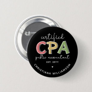 Personalized CPA Certified Public Accountant Gifts Button