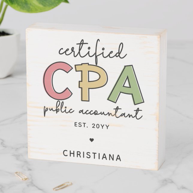 Personalized CPA Certified Public Accountant Gifts Wooden Box Sign (In Situ Horizontal)