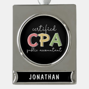 Personalized CPA Certified Public Accountant Silver Plated Banner Ornament