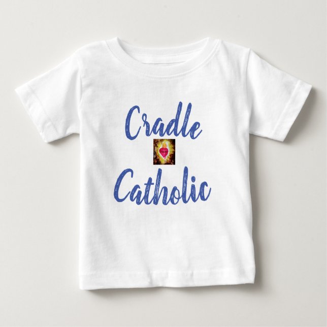 Personalized Cradle Catholic Baby T-Shirt (Front)