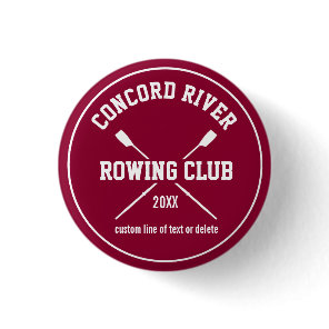 Personalized Crew Rowing Logo Oars Team Name Year Pinback Button