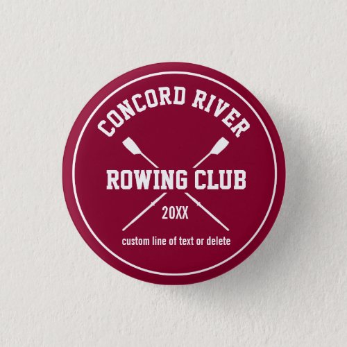 Personalized Crew Rowing Logo Oars Team Name Year Pinback Button