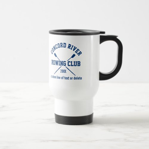 Personalized Crew Rowing Logo Oars Team Name Year Travel Mug