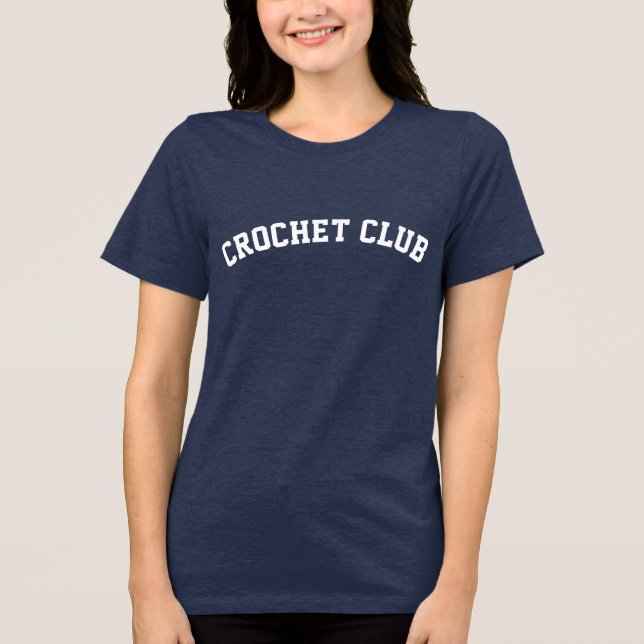 Personalized Crochet Club Name on Back Block Text Tri-Blend Shirt (Front)
