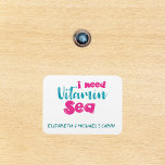 Personalized Cruise Door Need Vitamin Sea Marker Magnet<br><div class="desc">This design was created though digital art. It may be personalized in the area provide or customizing by choosing the click to customize further option and changing the name, initials or words. You may also change the text color and style or delete the text for an image only design. Contact...</div>