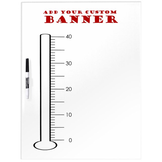 Personalized Custom Banner Goal Thermometer Dry Erase Board (Front)