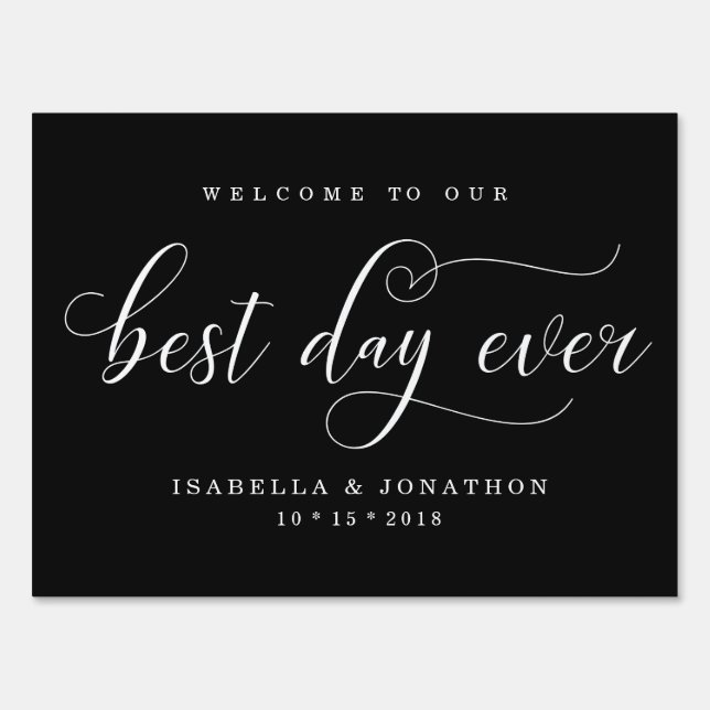 Personalized Custom Best Day Ever Wedding Welcome Sign (Front)