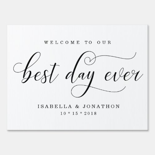 Personalized Custom Best Day Ever Wedding Welcome Sign