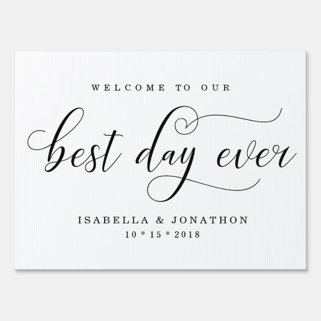 Personalized Custom Best Day Ever Wedding Welcome Sign (Front)