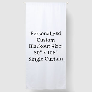 Personalized Custom Blackout Size: 50" x 108" Curtains