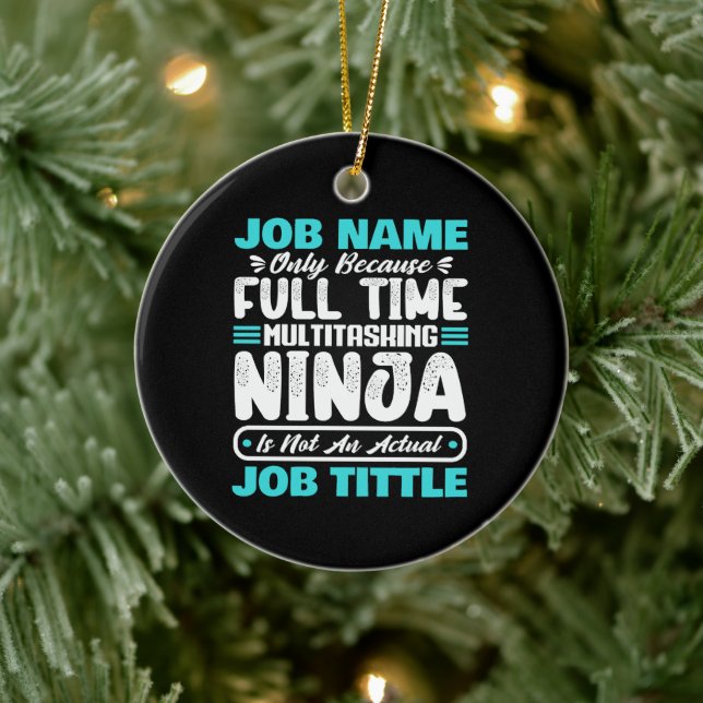 Personalized Custom Job Title Multitasker Worker Ceramic Ornament (Tree)