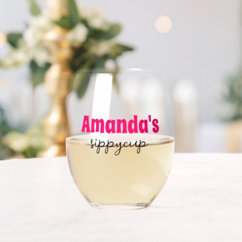 Personalized Custom Name Sippy Cup  Stemless Wine Glass
