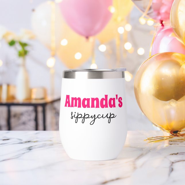 Personalized Custom Name Sippy Cup Wine Tumbler (Bachelor Party)