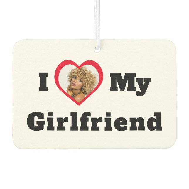Personalized Custom Photo I Love My Girlfriend Air Freshener (Front)
