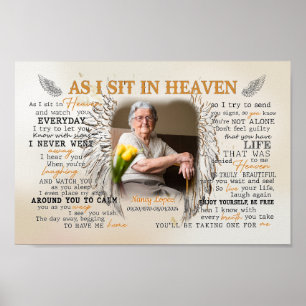 Personalized Custom Photo Sympathy, As I Sit In He Poster