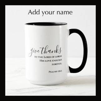 Personalized Custom Script Give Thanks Christian Coffee Mug