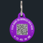 Personalized Custom Text and QR Code Pet ID Tag<br><div class="desc">Custom Colors and Fonts - Design Your Own Personalized Pet ID Tags with QR Code Scan Info and Custom Text Professional Design Your Pet ID Tag - Add Your QR Code - Image - Photo or Logo / Text - Name - Phone or - Contact Information / Address / More...</div>