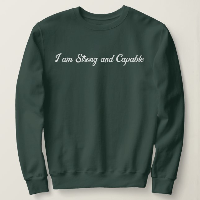 Personalized Custom Text Stylish Modern I'm Strong Sweatshirt (Design Front)