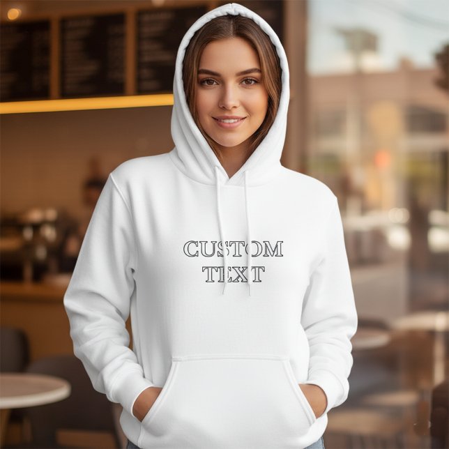 Personalized Custom Text Your Own  Hoodie (Creator Uploaded)