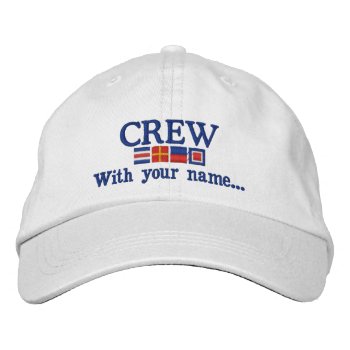 Personalized Custom Your Crew Nautical Flags Embroidered Baseball Cap by CaptainShoppe at Zazzle