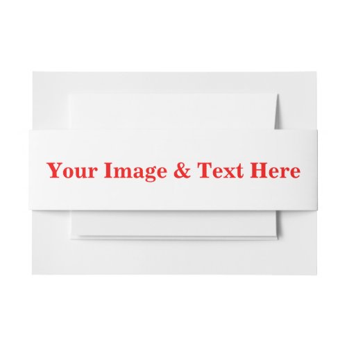 Personalized Custom Your Own Photo  Text Invitation Belly Band