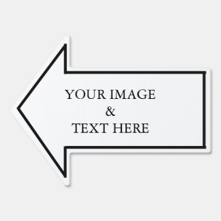 Personalized Custom Your Own Photo & Text Sign