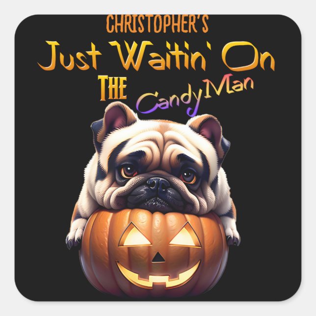 Personalized Cute Funny Halloween Pug Puppy Candy Square Sticker (Front)