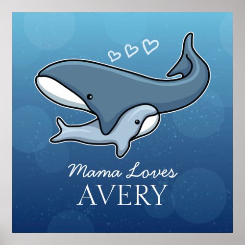 Personalized Cute Mom Baby Whale Add Kids Name Poster