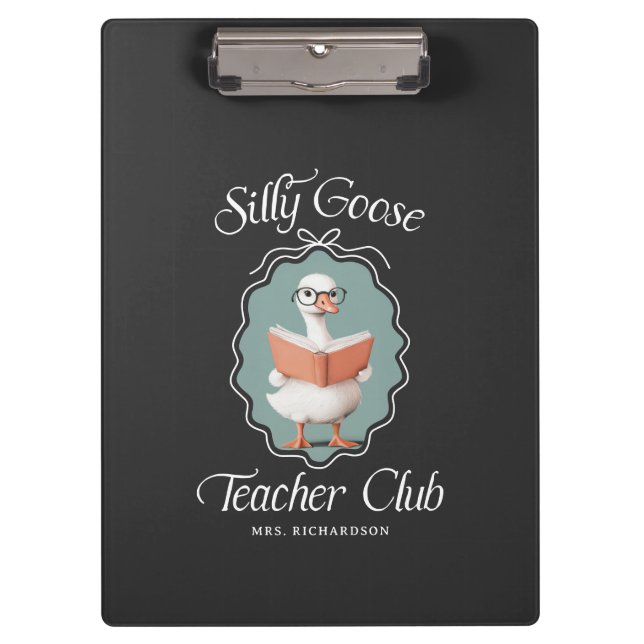 Personalized Cute Silly Goose Teacher Club Clipboard (Front)