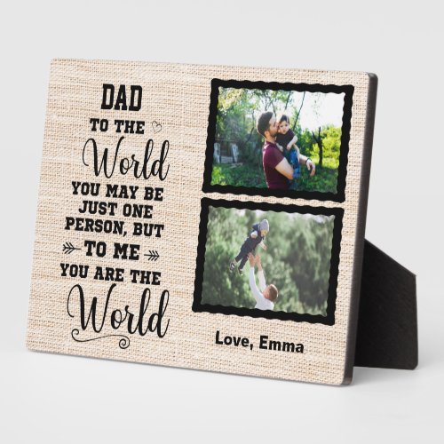 Personalized Dad 2 Picture Dad You Are the World Plaque