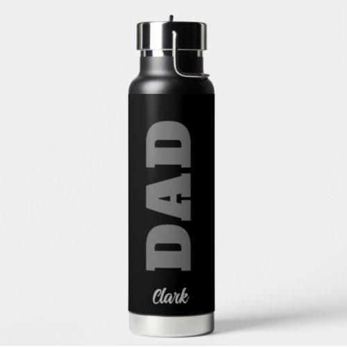 Personalized Dad Bold Black Grey White Typography Water Bottle