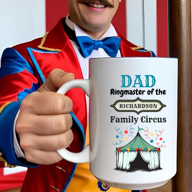 Personalized Dad Coffee Mug Circus Ringmaster Tent (Creator Uploaded)
