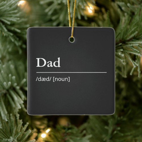 Personalized Dad definition modern simple black Ceramic Ornament