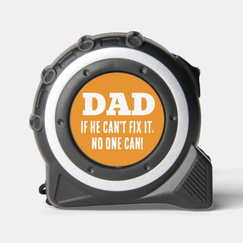 Personalized Dad Fathers Day Husband Orange Tape Measure