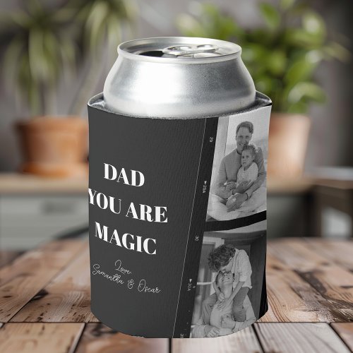 Personalized Dad You Are Magic Two Fathers Photo Can Cooler