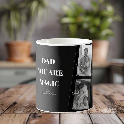 Personalized Dad You Are Magic Two Fathers Photo Coffee Mug