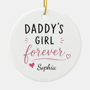 Personalized Daddy's Girl Forever Ceramic Ornament