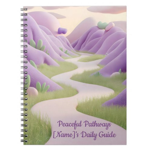 Personalized Daily Guide _ Peaceful Pathways Notebook