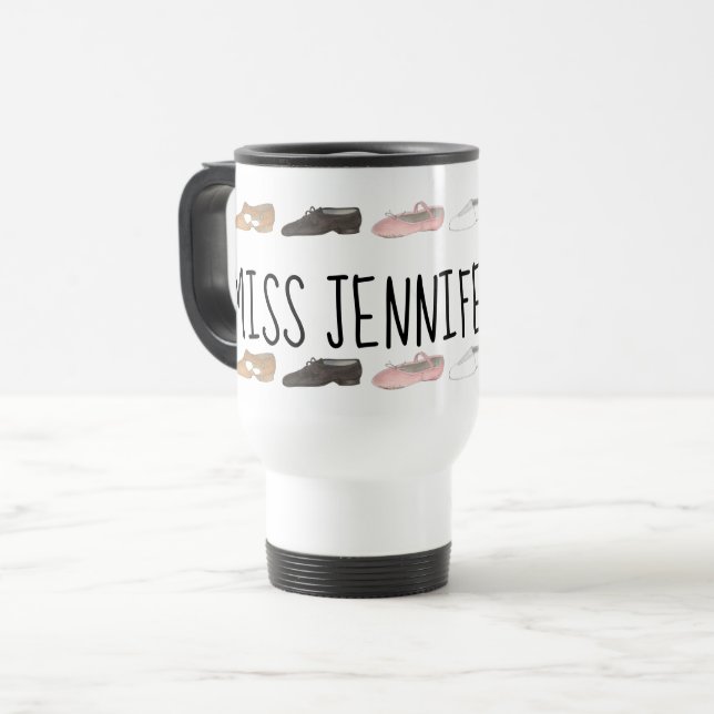 Personalized Dance Teacher Ballet Tap Jazz Modern Travel Mug (Front Left)