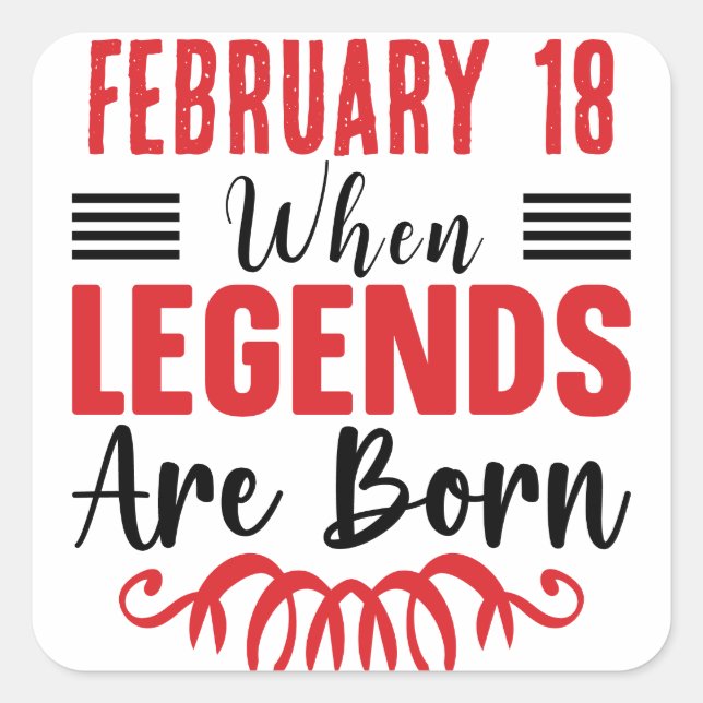 Personalized Date Birthday Legends Are Born Square Sticker (Front)