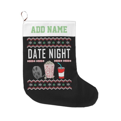 Personalized Date Night Ugly Christmas Sweater Large Christmas Stocking