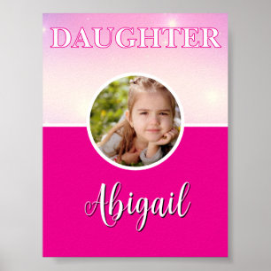 Personalized Daughter Photo and Name Hot Pink Poster