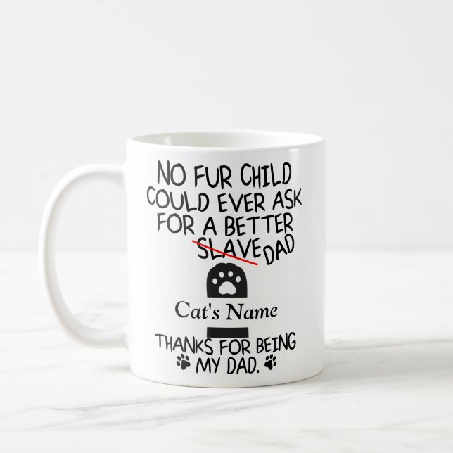 personalized dear cat dad, cat's name coffee mug (Left)