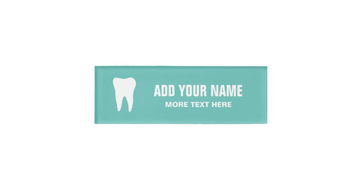 Personalized dentist office name tags Zazzle