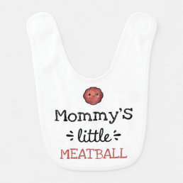 Personalized Design | [Any Text&#39;s] Little Meatball Baby Bib