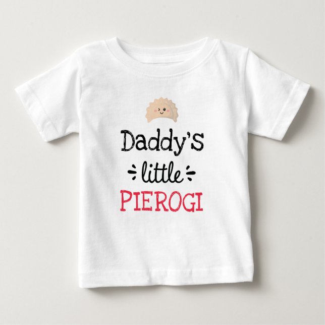 Personalized Design | [Any Text's] Little Pierogi Baby T-Shirt (Front)
