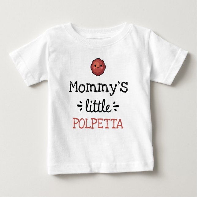 Personalized Design | [Any Text's] Little Polpetta Baby T-Shirt (Front)
